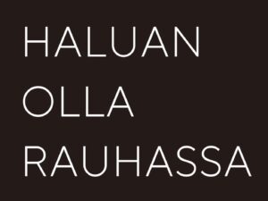 Haluan-olla-rauhassa-Juliste